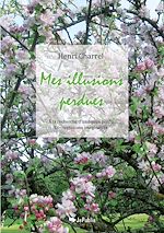 Télécharger le livre :  Mes illusions perdues