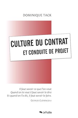 Téléchargez le livre :  Culture du contrat et conduite de projet