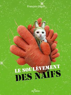 Télécharger le livre :  Le soulèvement des naïfs
