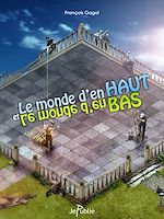 Télécharger le livre :  Le monde d'en haut