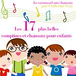 Télécharger le livre :  17 plus belles chansons pour enfants