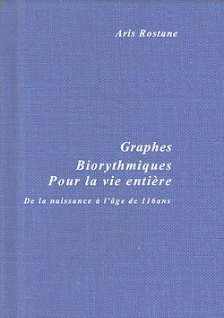 Télécharger le livre :  Graphes biorythmiques pour la vie entière