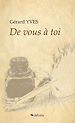 Télécharger le livre :  De vous à toi