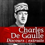 Télécharger le livre :  De Gaulle, extraits de discours
