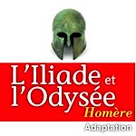 Télécharger le livre :  L'Illiade et l'Odyssée