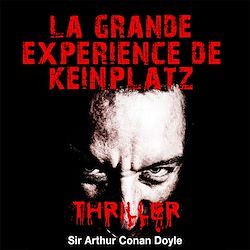 Télécharger le livre :  La grande experience de Keinplatz