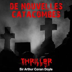 Télécharger le livre :  De nouvelles catacombes