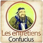 Télécharger le livre :  Confucius, Les entretiens