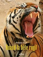 Télécharger le livre :  Quand la bête rugit