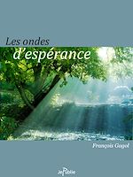 Télécharger le livre :  Les ondes d'espérance