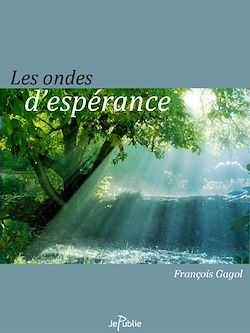Télécharger le livre :  Les ondes d'espérance