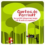 Télécharger le livre :  Contes de Perrault - Le petit chaperon rouge et 4 autres contes