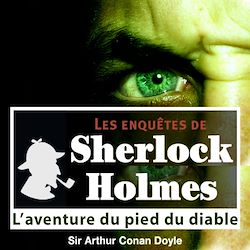 Télécharger le livre :  Sherlock Holmes - L'aventure du pied du diable