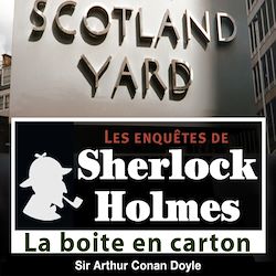 Télécharger le livre :  Sherlock Holmes - La boîte en carton