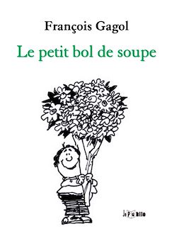 Télécharger le livre :  Le petit bol de soupe