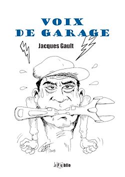 Télécharger le livre :  Voix de garage