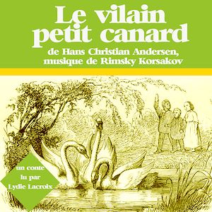 Le Vilain Petit Canard Hans Christian Andersen Mp3
