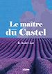 Télécharger le livre :  Le maître du castel