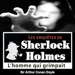 Télécharger le livre :  Sherlock Holmes - L'homme qui grimpait