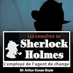 Télécharger le livre :  Sherlock Holmes - L'employé de l'agent de change