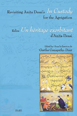 Télécharger le livre :  Revisiting Anita Desai's "In Custody" for the Agrégation-Relire "Un héritage exorbitant" d'A. Desai