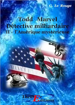Télécharger le livre :  Les aventures de Todd Marvel détective milliardaire - Livre II