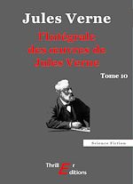 Télécharger le livre :  L'Intégrale des œuvres de Jules Verne - tome 10