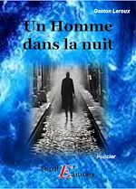 Télécharger le livre :  Un Homme dans la Nuit