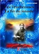 Télécharger le livre :  Les ténébreuses - la fin du monde - Tome 1