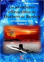 Télécharger le livre :  Les aventures effroyables de Herbert de Renich - Tome 1