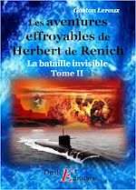 Télécharger le livre :  Les aventures effroyables de Herbert de Renich - Tome 2