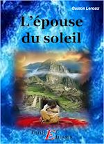 Télécharger le livre :  L'épouse du soleil