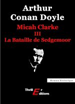 Télécharger le livre :  Micah Clarke - III - La Bataille de Sedgemoor