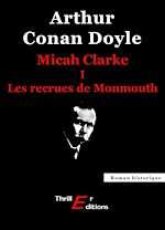 Télécharger le livre :  Micah Clarke - I - Les recrues de Monmouth