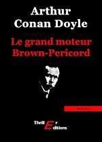 Télécharger le livre :  Le grand moteur Brown-Pericord