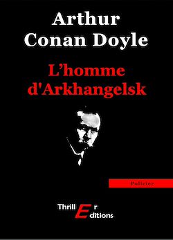 Télécharger le livre :  L'homme D'Arkhangelsk