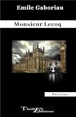 Télécharger le livre :  Monsieur Lecoq