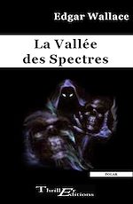 Télécharger le livre :  La vallée des spectres
