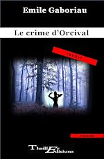 Télécharger le livre :  Le Crime d'Orcival