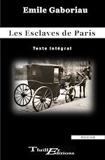 Télécharger le livre :  Les Esclaves de Paris