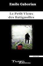 Télécharger le livre :  Le Petit Vieux des Batignolles