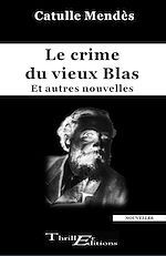 Télécharger le livre :  Le crime du vieux Blas