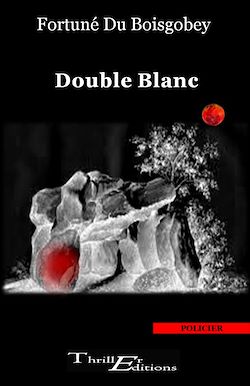 Télécharger le livre :  Double blanc