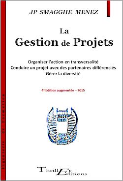 Télécharger le livre :  La Gestion de Projets - Quatrième édition augmentée