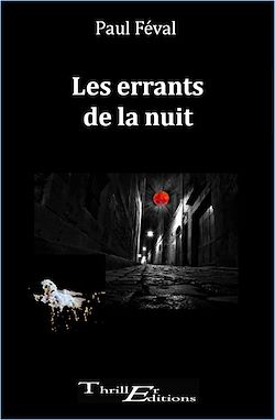Télécharger le livre :  Les errants de la nuit