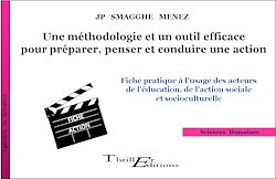Télécharger le livre :  Une méthodologie et un outil efficace pour préparer, penser et conduire une action