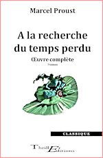 Télécharger le livre :  A la recherche du temps perdu - œuvre complète - 7 tomes