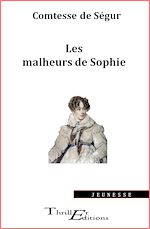 Télécharger le livre :  Les malheurs de Sophie