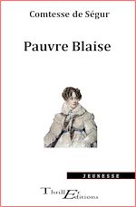 Télécharger le livre :  Pauvre Blaise