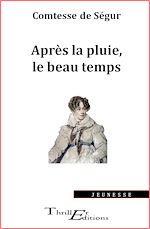 Télécharger le livre :  Après la pluie, le beau temps